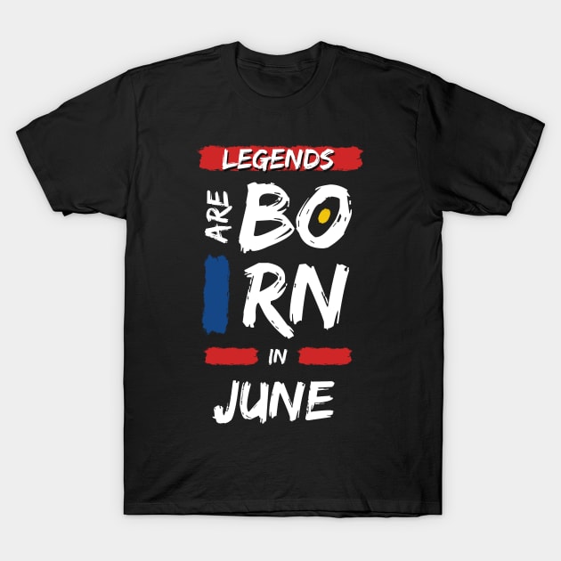 legends are born in June (WHITE Font) T-Shirt by Xtian Dela ✅